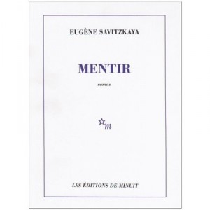 Mentir - Eugene Savitzkaya