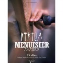 Menuisier Amateur - Alan Bridgewater , Gill Bridgewater