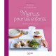 Menus Pour Les Enfants - Laurence Du Tilly