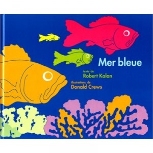 Mer Bleue - Robert Kalan , Donald Crews