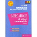 Mercatique Action Commerciale T.1 , Refonte - U Brassart , J-m Panazol