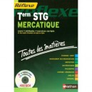 Reflexe Bac Pro, Terminale Stg Mercatique , Toutes Les Matieres - Olivia Lenormand