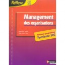 Management Des Organisations , Terminale Stg , Livre De L'eleve (edition 2006 - Marie-jose Chacon , Anne-gaelle Saiah