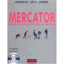 Mercator , Theorie Et Pratique Du Marketing (9e Edition) - Jacques Lendrevie , Julien Levy