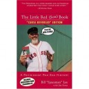Triumph The Little Red Sox Book : A Revisionist Red Sox History