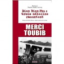 Merci Toubib , Dien Bien Phu: Trois Medecns Racontent - Collectif