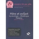 Mere Et Enfant , Gynecologie, Obstetrique, Pediatrie (2e Edition) - Charles Coutart , Jerome Viala