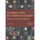 Les Grands Textes De La Litterature Francaise , Reperes Pour Une Culture Generale - Francis Collet