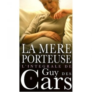Surrogate mother - Guy Des Cars