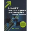 Management Des Petites Entreprises Des Loisirs Sportifs , Une Approche Socioeconomique - Bouhaouala