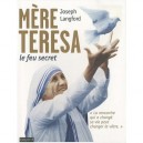 Mere Teresa Le Feu Secret - J Langford