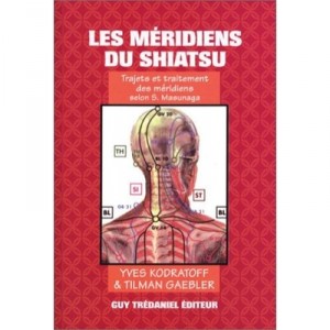 Meridiens Du Shiatsu - Kodratoff