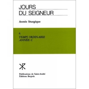 Jour Du Seigneur - Temps Ordinaire C 6 - Collectif