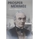 Prosper Merimee - Pierre Pellissier