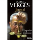 Journal 2005 , La Passion De Defendre - Jacques Verges