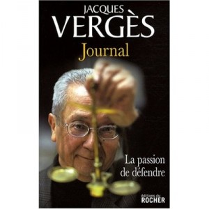 Journal 2005 , La Passion De Defendre - Jacques Verges