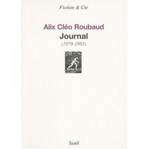 Journal (1979-1983) - Alix Cleo Roubaud