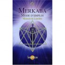 Merkaba , Mode D'emploi , Vehicule De Lumiere - Collectif
