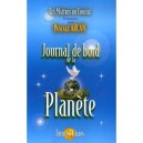 Journal De Bord De La Planete - Pascale Arcan