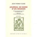 Journal De Bord D'un Negrier - Jean-perre Plasse