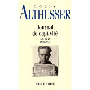 Journal De Captivite , Stalag Xa , 1940-1945 - Louis Althusser
