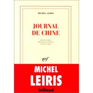 Journal De Chine - Michel Leiris