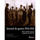 Journal De Guerre 1914-1918 , Abbe Achille Lienart, Aumonier Du 201e Ri - Achille Lienart