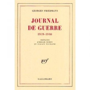 Journal De Guerre 1939-1940 - Friedmann Georges