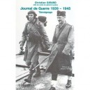 Journal De Guerre 1939-1945 , Temoignage - Christian Girard