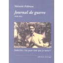 Journal De Guerre 1940-1941 - Valentin Feldman