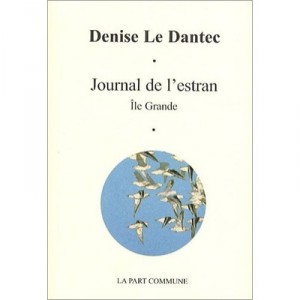 Journal of the foreshore, Ile Grande - Denise Le Dantec