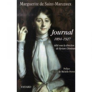 Journal De Marguerite De Saint-marceaux (1894-1927) - Myriam Chimenes