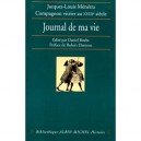 Journal De Ma Vie , Jacques-louis Menetra, Compagnon Vitrier Au Xviiieme Siecle - Jacques-louis Menetra