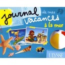 Journal De Mes Vacances A La Mer - Marcel Berger