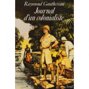 Journal D'un Colonialiste - Gauthere