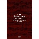 Journal D'une Annee Noire - J.m. Coetzee