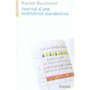 Clandestine Diary of a Teacher - Rachel Boutonnet