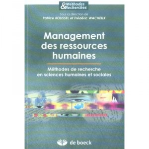 Management Des Ressources Humaines - Patrice Roussel , Frederic Wacheux
