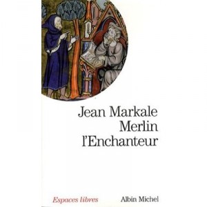 Merlin L'enchanteur - Jean Markale