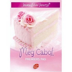Journal D'une Princesse T.2 , Premiers Pas - Meg Cabot