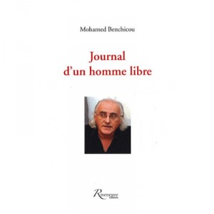 Journal D'un Homme Libre - Mohamed Benchicou