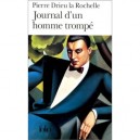 Journal D'un Homme Trompe - Pierre Drieu La Rochelle