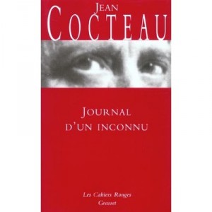 Journal D'un Inconnu - Jean Cocteau