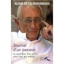 Journal D'un Passeur , Le Quotidien D'un Pretre Sous L'oeil Des Medias - Alain De La Morandais