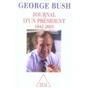 Journal D'un President, 1942-2005 - George Bush