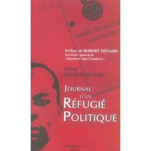 Journal D'un Refugie Politique - Ahmat Zeidane Bichara