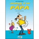 Journal D'un Vieux Papa T.1 , Future Maman Attend Bebe - Jean-frederic Minery