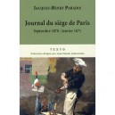 Journal Du Siege De Paris , Septembre 1870-janvier 1871 - Jacques-henri Paradis