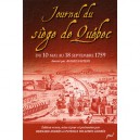 Journal Du Siege De Quebec , Du 10 Mai Au 18 Septembre 1759 - Bernard Andres , Patricia Willemin-andres