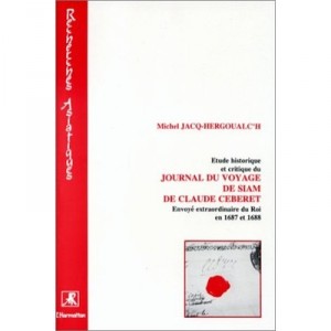 Journal Du Voyage De Siam  etude Hist Et Crit Du - Jacq-hergoualc'h